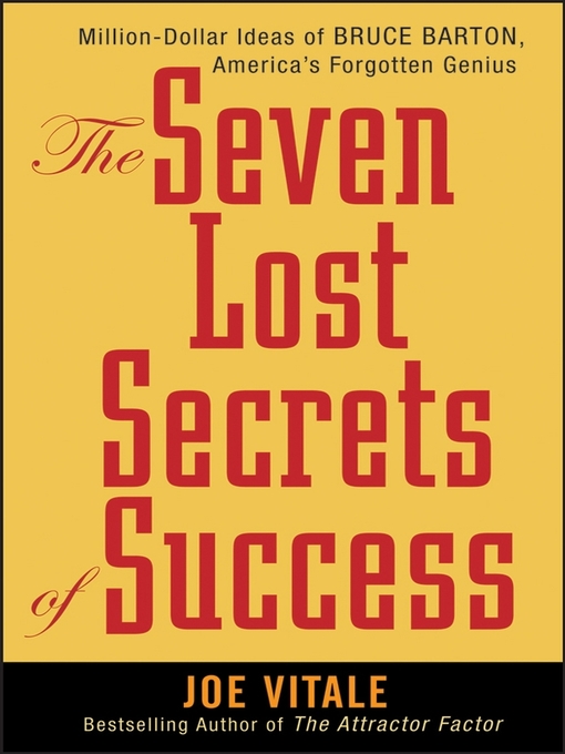 Title details for The Seven Lost Secrets of Success by Joe Vitale - Available